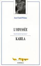 Couverture du livre « L'odyssée Kabila ; trajectoire pour un Congo nouveau ? » de Jean-Claude Willame aux éditions Karthala