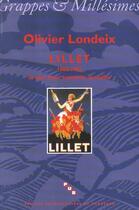 Couverture du livre « Lillet, 1862-1985 - le pari d'une entreprise girondine » de Olivier Londeix aux éditions Pu De Bordeaux