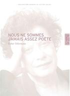 Couverture du livre « Nous ne sommes jamais assez poète » de Esther Tellermann aux éditions Lettre Volee