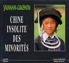 Couverture du livre « Chine insolite des minorités » de Patrick Bernard aux éditions Pages Du Monde