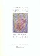 Couverture du livre « Reflets dans le miroir des sables » de El Janabi A K. aux éditions Escampette