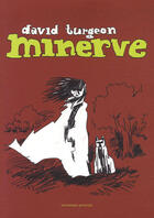Couverture du livre « Minerve » de David Turgeon aux éditions 400 Coups