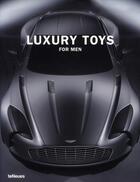 Couverture du livre « Luxury toys for men » de Rebekka Wangler aux éditions Teneues - Livre