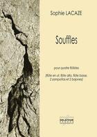 Couverture du livre « Souffles » de Lacaze Sophie aux éditions Delatour