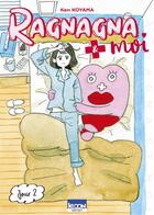 Couverture du livre « Ragnagna et moi Tome 2 » de Ken Koyama aux éditions Ki-oon