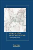 Couverture du livre « Dialogue de sourds : les institutions et les psychoses » de Christophe Loison aux éditions Matrice