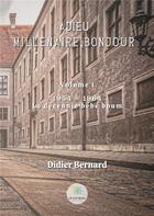 Couverture du livre « Adieu millénaire, bonjour » de Didier Bernard aux éditions Le Lys Bleu