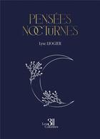 Couverture du livre « Pensées nocturnes » de Lyse Liogier aux éditions Les Trois Colonnes