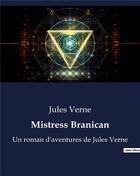 Couverture du livre « Mistress Branican : Un roman d'aventures de Jules Verne » de Jules Verne aux éditions Culturea