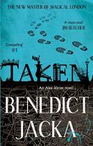 Couverture du livre « TAKEN - AN ALEX VERUS NOVEL » de Benedict Jacka aux éditions Orbit