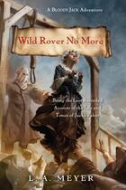 Couverture du livre « Wild Rover No More » de Meyer L A aux éditions Houghton Mifflin Harcourt