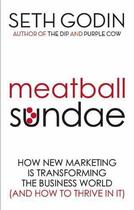 Couverture du livre « Meatball Sundae » de Seth Godin aux éditions Little Brown Book Group Digital