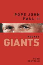 Couverture du livre « Pope John Paul II pocket GIANTS » de Costello Hugh aux éditions History Press Digital