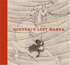 Couverture du livre « Hokusai's lost manga » de Thompson Sarah aux éditions Mfa