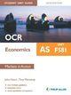 Couverture du livre « OCR AS Economics Student Unit Guide New Edition: Unit F581 Markets in Action » de John Hearn et Tony Westaway aux éditions Hodder Education Digital