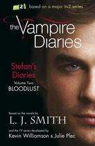 Couverture du livre « Vampire Diaries: Stefan's Diaries 2: Bloodlust » de L. J. Smith aux éditions Hodder Children's Book Digital