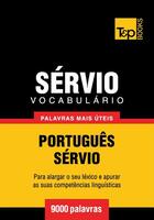 Couverture du livre « Vocabulário Português-Sérvio - 9000 palavras mais úteis » de Andrey Taranov aux éditions T&p Books