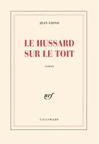 Couverture du livre « Le hussard sur le toit » de Jean Giono aux éditions Gallimard