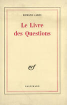 Couverture du livre « Le Livre Des Questions » de Edmond Jabes aux éditions Gallimard