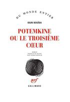 Couverture du livre « Potemkine ou le troisième coeur » de Iouri Bouida aux éditions Gallimard