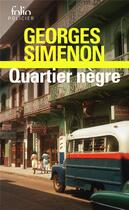 Couverture du livre « Quartier nègre » de Georges Simenon aux éditions Folio