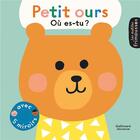 Couverture du livre « Petit ours, où es-tu ? Avec 5 miroirs » de Ekaterina Trukhan aux éditions Gallimard-jeunesse