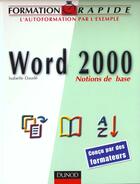 Couverture du livre « Word 2000 - Notions De Base » de Daude aux éditions Dunod