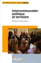 Couverture du livre « Intercommunalité : politique et territoire » de  aux éditions Documentation Francaise