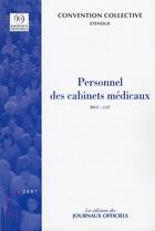 Couverture du livre « Personnel des cabinets médicaux ; brochure 3168, IDCC 1147 » de  aux éditions Direction Des Journaux Officiels