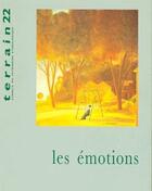 Couverture du livre « TERRAIN n.22 ; les émotions » de Terrain aux éditions Terrain