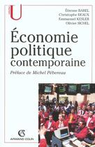 Couverture du livre « Economie Politique Contemporaine ; 2e Edition » de Beaux et Kesler et Sichel et Barel aux éditions Armand Colin