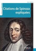 Couverture du livre « Citations de Spinoza expliquées » de Marc Halevy aux éditions Eyrolles