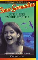 Couverture du livre « Une année en gris et bleu » de Desplat-Duc Am aux éditions Bayard Jeunesse