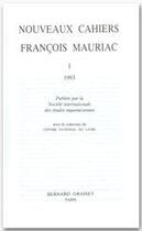 Couverture du livre « Nouveaux cahiers François Mauriac Tome 1 » de Francois Mauriac aux éditions Grasset