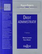 Couverture du livre « Droit administratif (7e édition) » de M Lombard et G Dumont aux éditions Dalloz