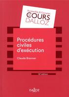 Couverture du livre « Procédures civiles d'exécution » de Claude Brenner aux éditions Dalloz