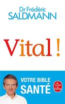 Couverture du livre « Vital ! » de Frédéric Saldmann aux éditions Le Livre De Poche