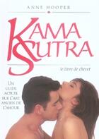 Couverture du livre « Kama Sutra ; le livre de chevet » de Anne Hooper aux éditions Hors Collection