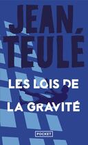 Couverture du livre « Les lois de la gravité » de Jean Teulé aux éditions Pocket