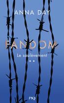 Couverture du livre « Fandom t.2 : le soulèvement » de Anna Day aux éditions Pocket Jeunesse