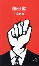 Couverture du livre « Robledo » de Daniele Zito aux éditions Christian Bourgois