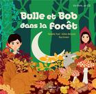 Couverture du livre « Bulle et bob dans la foret » de Natalie Tual aux éditions Didier Jeunesse