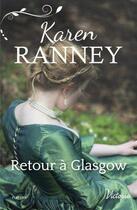 Couverture du livre « Retour à Glasgow » de Karen Ranney aux éditions Harlequin