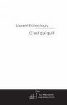 Couverture du livre « C'est qui qui » de Etchechoury-L aux éditions Le Manuscrit