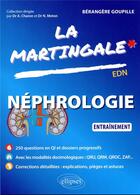 Couverture du livre « Néphrologie : entraînement » de Berangere Goupille aux éditions Ellipses