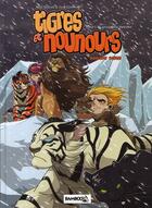 Couverture du livre « Tigres et nounours t.3 : deuxième voyage ; l'atttaque des bestioles » de Mike Bullock et Jack Lawrence aux éditions Bamboo