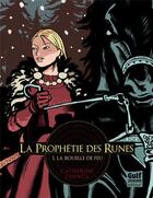 Couverture du livre « La prophétie des runes Tome 1 ; la rouelle de feu » de Catherine Cuenca aux éditions Gulf Stream