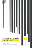 Couverture du livre « Chacun sa guerre » de Otl Aicher aux éditions Du Murmure