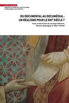 Couverture du livre « Du documental au documédial : Un réalisme pour le XXIe siècle ? » de Pauline Nadrigny et Jocelyn Benoist et . Collectif et Henri Peiffer aux éditions Mare & Martin