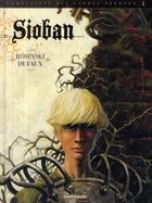 Couverture du livre « Complainte des landes perdues - cycle 1 ; Sioban T.1 ; Sioban » de Jean Dufaux et Grzegorz Rosinski aux éditions Dargaud